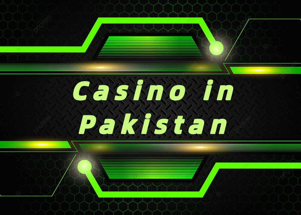 Casino in Pakistan